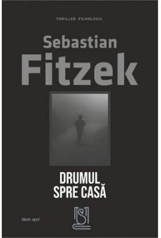 Drumul spre casa - Sebastian Fitzek