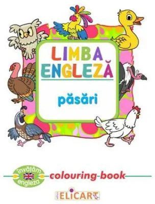 Limba engleza. Pasari. Colouring Book