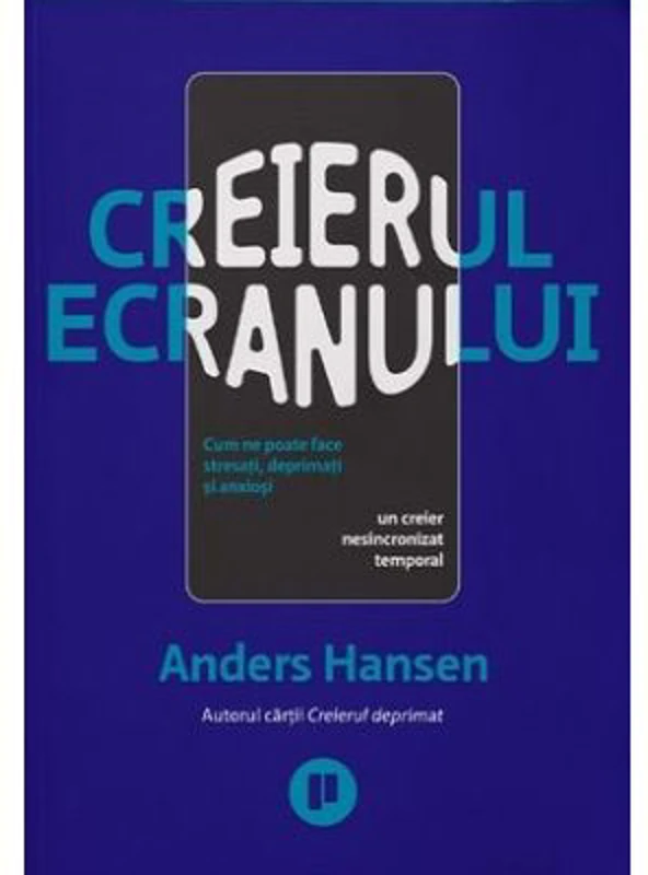 Creierul ecranului - Anders Hansen