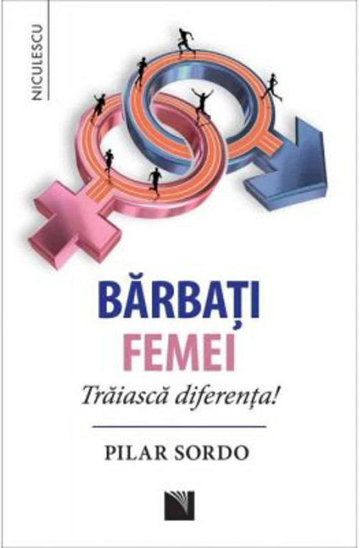 Barbati ● Femei. Traiasca diferenta!