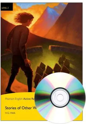 English Active Readers Level 2. Stories of Other Worlds Book + CD - H. G. Wells