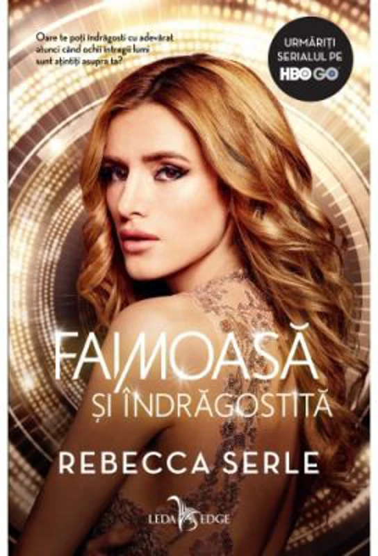 Faimoasa si indragostita - Rebecca Serle