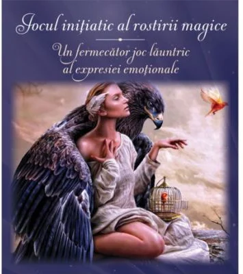 Jocul initiatic al rostirii magice. Un fermecator joc launtric al expresiei emotionale