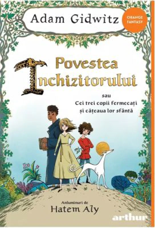 Povestea Inchizitorului sau Cei trei copii fermecati si cateaua lor sfanta