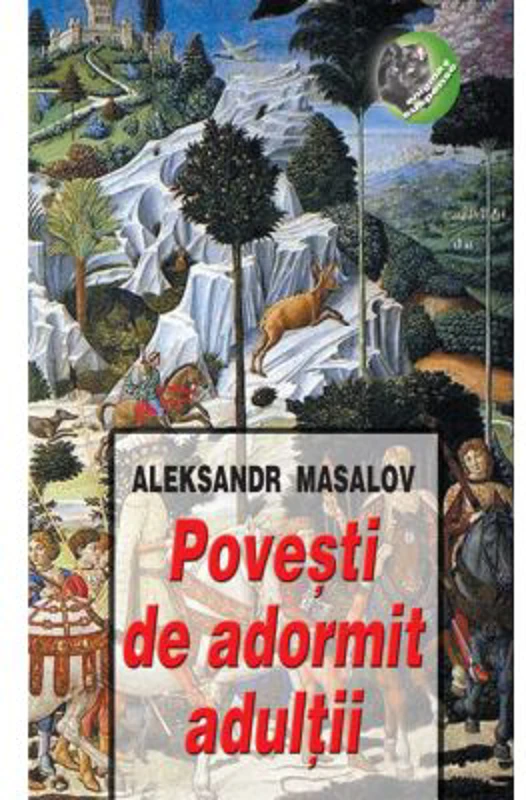 Povesti de adormit adultii - Aleksandr Masalov