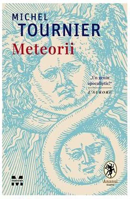 Meteorii - Michel Tournier