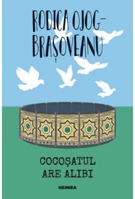 Cocosatul are alibi - Rodica Ojog-Brasoveanu
