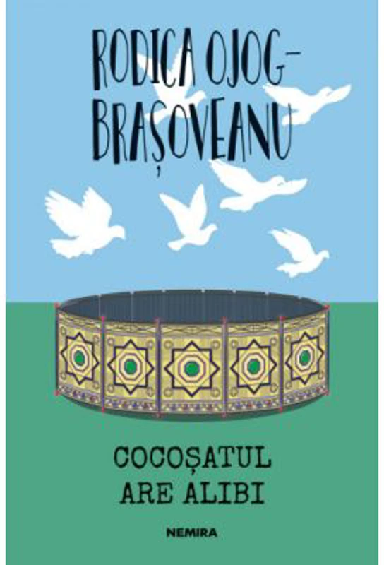 Cocosatul are alibi - Rodica Ojog-Brasoveanu