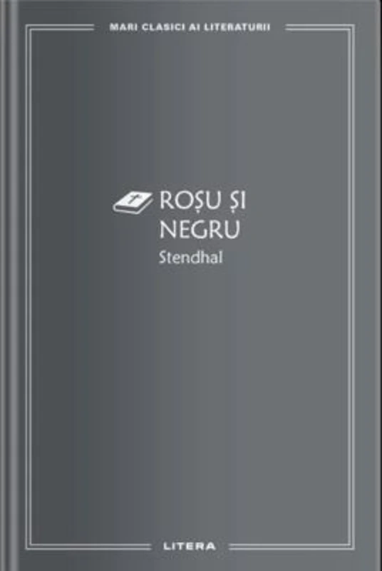 Rosu si Negru (vol. 5) - Stendhal