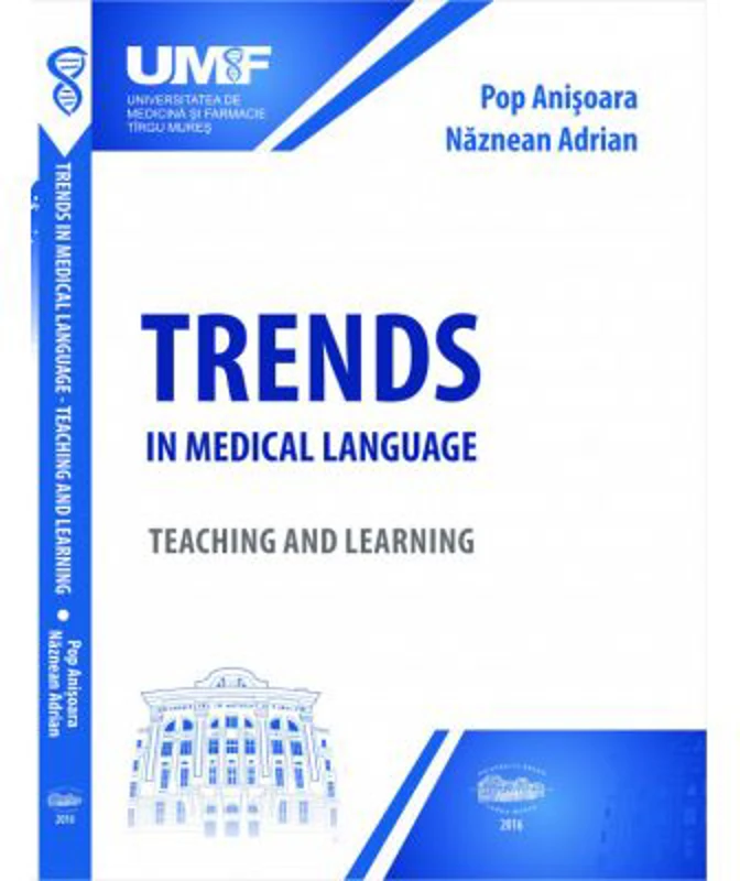 Trends in Medical Language Teaching and Learning - Anisoara Pop