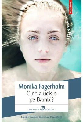 Cine a ucis-o pe Bambi? - Monika Fagerholm