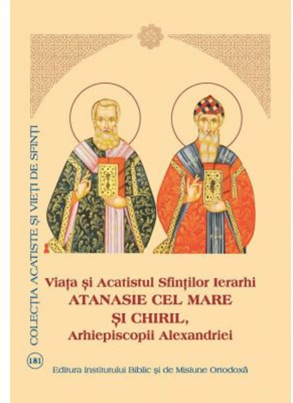 Viata si Acatistul Sfintilor Ierarhi Atanasie cel Mare si Chiril, Arhiepiscopii Alexandriei