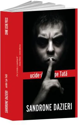 Ucide-l pe Tata - Sandrone Dazieri
