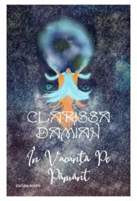In vacanta pe pamant - Clarissa Damian