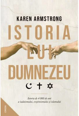 Istoria lui Dumnezeu - Karen Armstrong