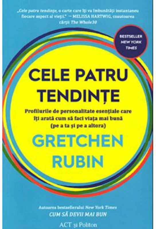Cele patru tendinte - Gretchen Rubin