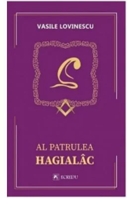 Al patrulea hagialac - Vasile Lovinescu