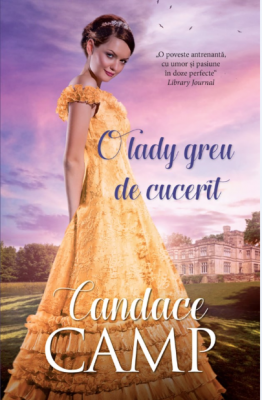 O lady greu de cucerit - Candace Camp