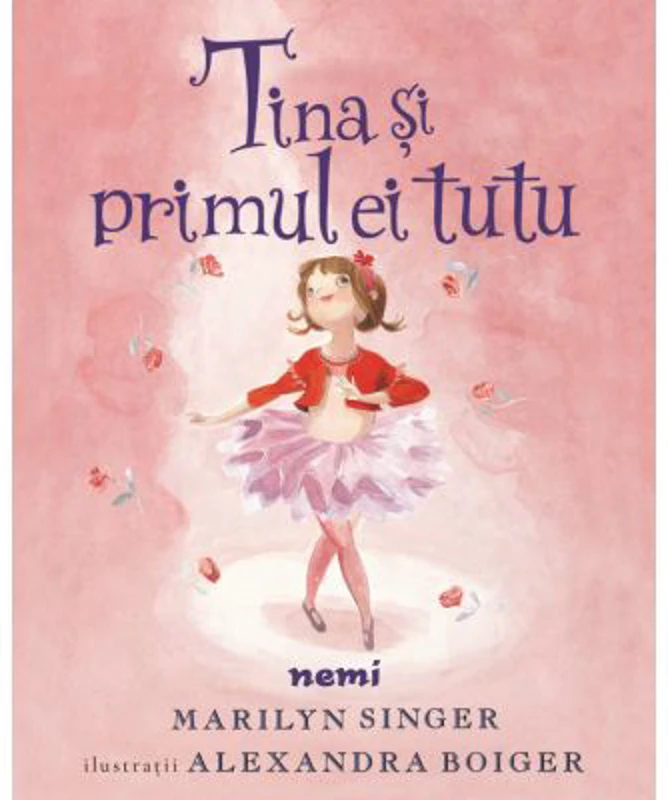 Tina si primul ei tutu - Marilyn Singer