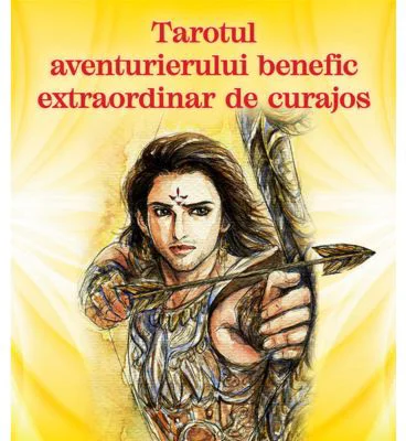 Tarotul aventurierului benefic extraordinar de curajos