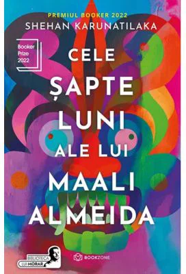 Cele sapte luni ale lui Maali Almeida - Shehan Karunatilaka