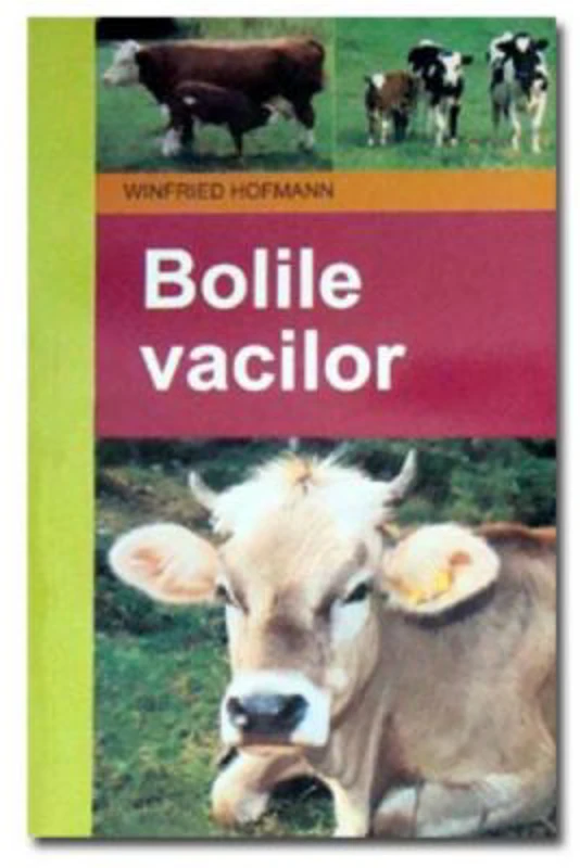 Bolile vacilor - Winfried Hofmann