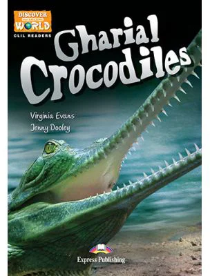 Literatura CLIL Gharial Crocodiles cu cross-platform App. - Virginia Evans