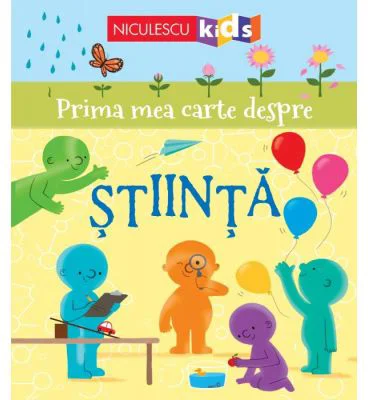 Prima mea carte despre stiinta - Tony Neal
