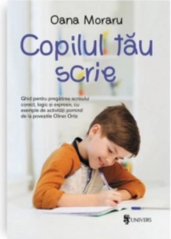 Copilul tau scrie - Oana Moraru