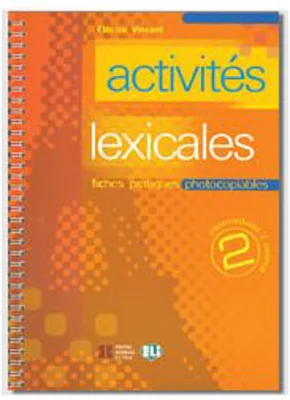 Activités lexicales. Volume 2