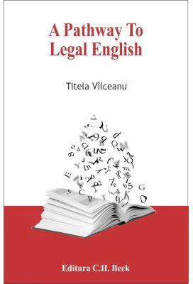 A Pathway to Legal English - Titela Vilceanu