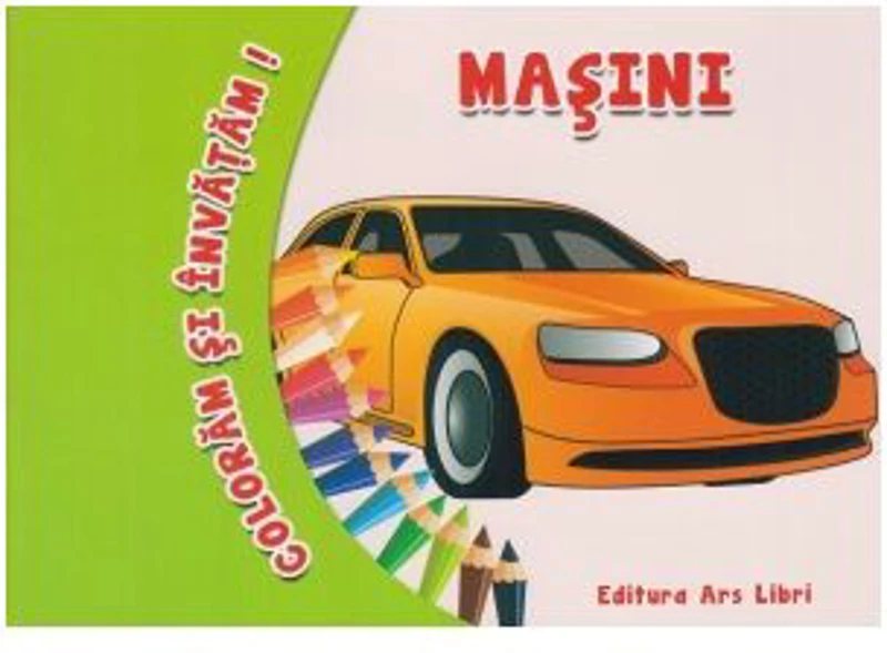 Coloram si invatam! Masini