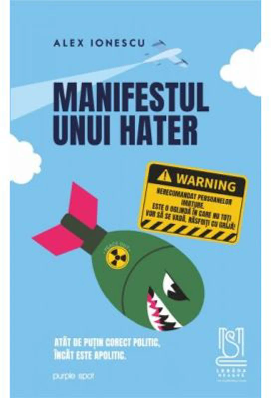 Manifestul unui hater - Alex Ionescu