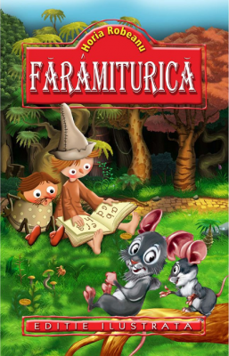 Faramiturica - Horia Robeanu