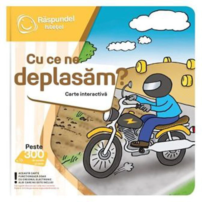 Raspundel Istetel, carte interactiva Cu ce ne deplasam