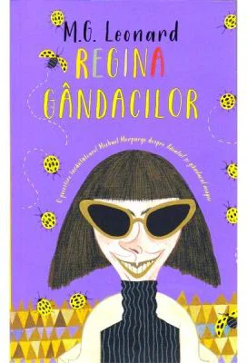 Regina gandacilor - M. G. Leonard