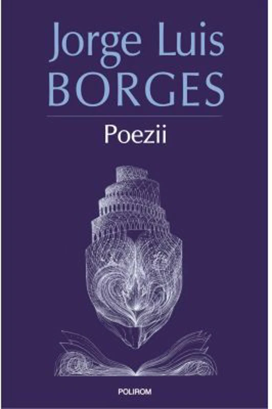 Poezii (editia 2023) - Jorge Luis Borges