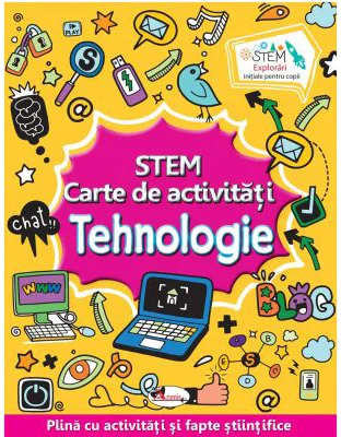 STEM, carte de activitati. Tehnologie
