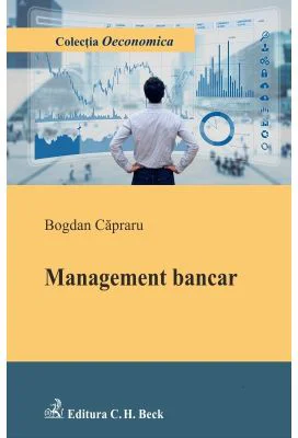 Management bancar - Bogdan Capraru
