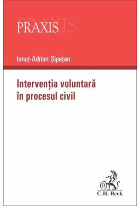 Interventia voluntara in procesul civil - Ionut-Adrian Sipetan
