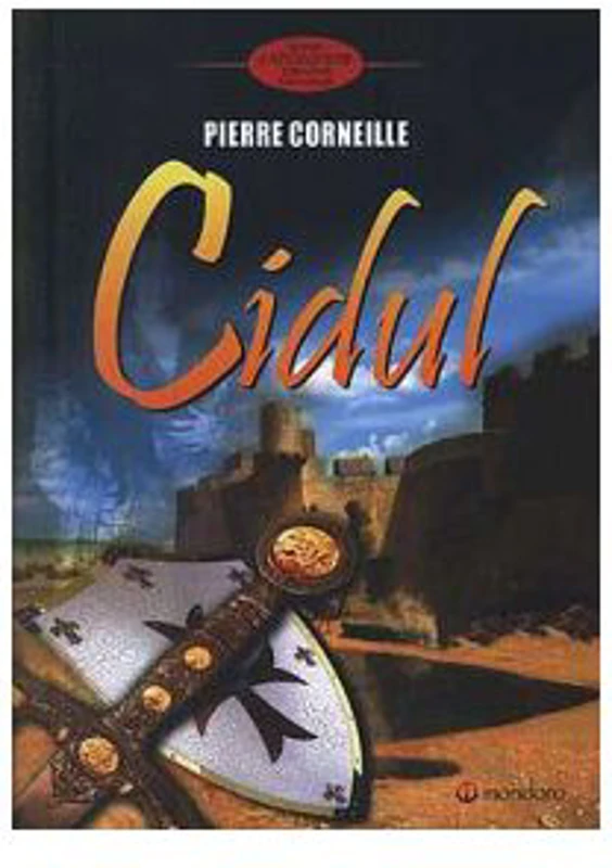 Cidul - Pierre Corneille