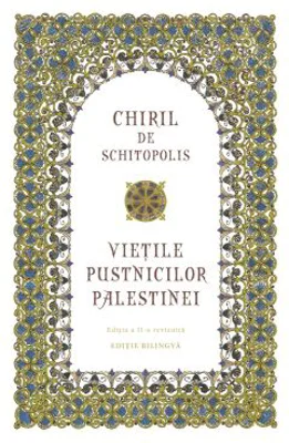 Vietile pustnicilor Palestinei - Chiril de Schitopolis