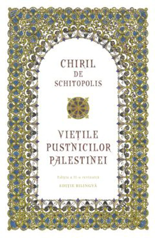 Vietile pustnicilor Palestinei - Chiril de Schitopolis