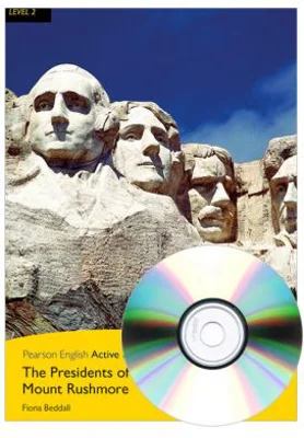 English Active Readers Level 2. The Presidents of Mount Rushmore Book + CD - Fiona Beddall