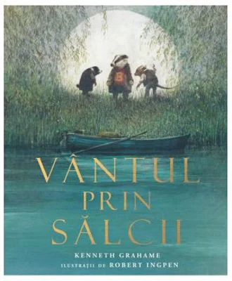 Vantul prin salcii - Kenneth Grahame
