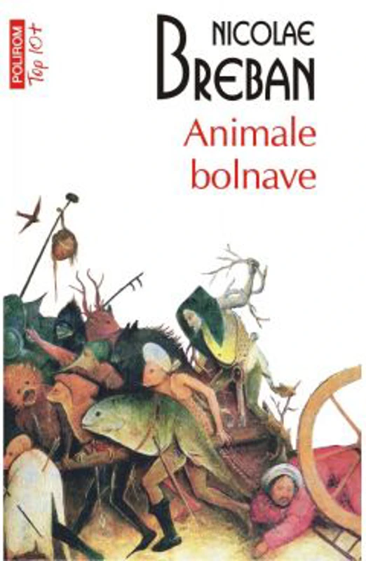 Animale bolnave. Editie de buzunar - Nicolae Breban