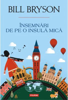 Insemnari de pe o insula mica - Bill Bryson