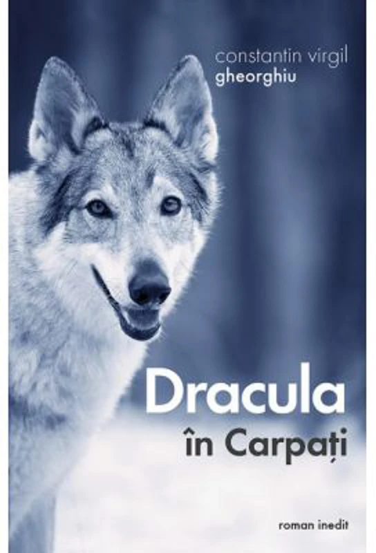 Dracula in Carpati - Constantin Virgil Gheorghiu