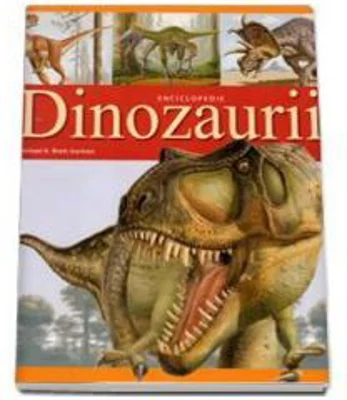 Dinozaurii - Enciclopedie A-Z 142 de ilustratii - Michael K. Surman-Brett