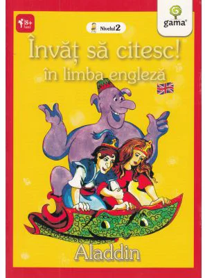 Invat sa citesc in limba engleza! Nivelul 2. Aladin